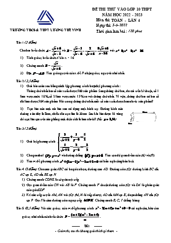 Đề thi thử vào Lớp 10 THPT năm học 2022-2023 môn Toán Lần 4 - Trường THCS&THPT Lương Thế Vinh (Có đáp án)