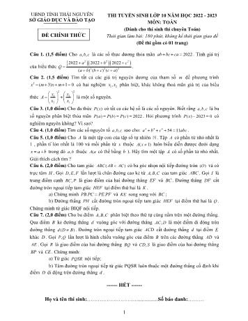 Đề thi tuyển sinh Lớp 10 năm học 2022-2023 môn Toán (Chuyên Toán) - SGD&ĐT tỉnh Thái Nguyên (Có đáp án)