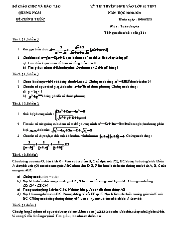 Đề thi tuyển sinh vào Lớp 10 THPT năm học 2020-2021 môn Toán (Chuyên) - SGD&ĐT Quảng Ngãi (Có đáp án)
