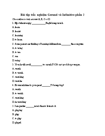 Bài tập trắc nghiệm ôn thi vào Lớp 10 môn Tiếng Anh - Gerund và Infinitive - Phần 2 (Có đáp án)