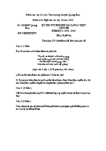 Kỳ thi tuyển sinh vào Lớp 10 THPT chuyên môn Ngữ văn - Năm học 2021-2022 - Sở GD&ĐT Quảng Nam (Có đáp án)