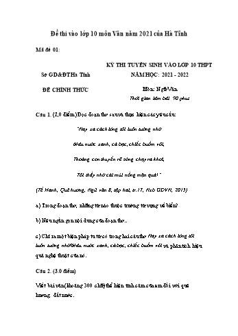 Kỳ thi tuyển sinh vào Lớp 10 THPT môn Ngữ văn - Mã đề 01 - Năm học 2021-2022 - Sở GD&ĐT Hà Tĩnh (Có đáp án)