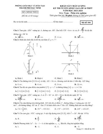 Đề khảo sát chất lượng tuyển sinh vào Lớp 10 THPT môn Toán - Mã đề 104 - Năm học 2023-2024 - Phòng Giáo dục và Đào tạo TP Bắc Ninh (Có đáp án)