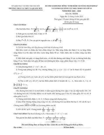 Đề thi giành học bổng Ươm mầm tài năng Bách khoa và đánh giá năng lực học sinh vào Lớp 10 môn Toán - Năm học 2021-2022 - Trường THCS và THPT Tạ Quang Bửu