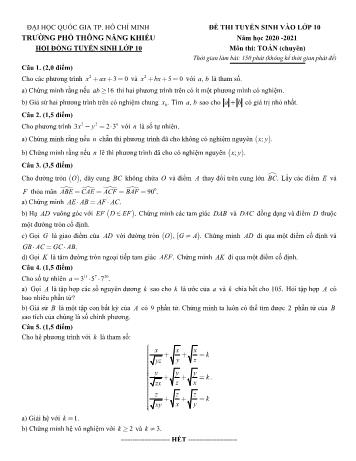 Đề thi tuyển sinh Lớp 10 THPT môn Toán (Chuyên) - Năm học 2020-2021 - Trường PT Năng Kiếu - ĐH Quốc gia TP Hồ Chí Minh (Có đáp án)