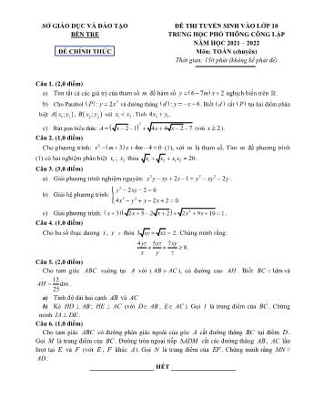 Đề thi tuyển sinh vào Lớp 10 THPT môn Toán (Chuyên) - Năm học 2021-2022 - Sở GD và ĐT Bến Tre (Có đáp án)