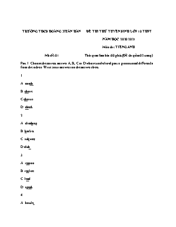 Đề thi thử tuyển sinh vào Lớp 10 THPT môn Tiếng Anh - Mã đề 01 - Năm học 2020-2021 - Trường THCS Hoàng Xuân Hãn