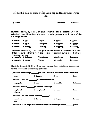 Đề thi thử vào Lớp 10 THPT môn Tiếng Anh - Mã đề 902 - Trường THPT Thị xã Hoàng Mai (Có đáp án)